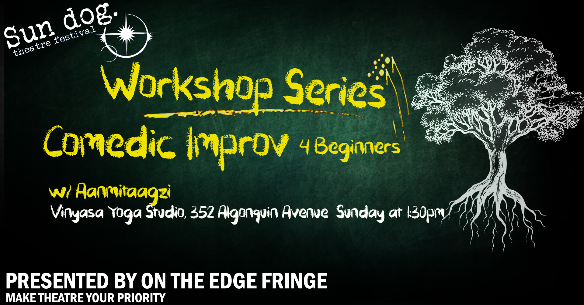 Poster for the Comedic Improv workshop for the Sun Dog Theatre Festival.